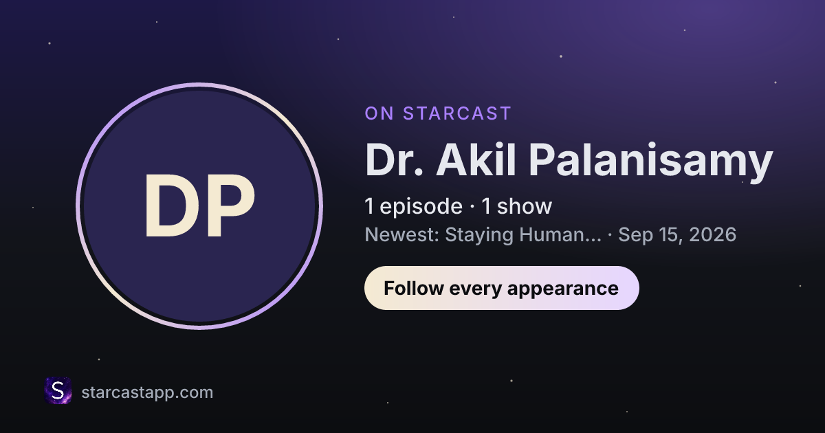 The preview card for Dr. Akil Palanisamy