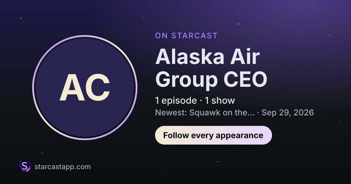 The preview card for Alaska Air Group CEO