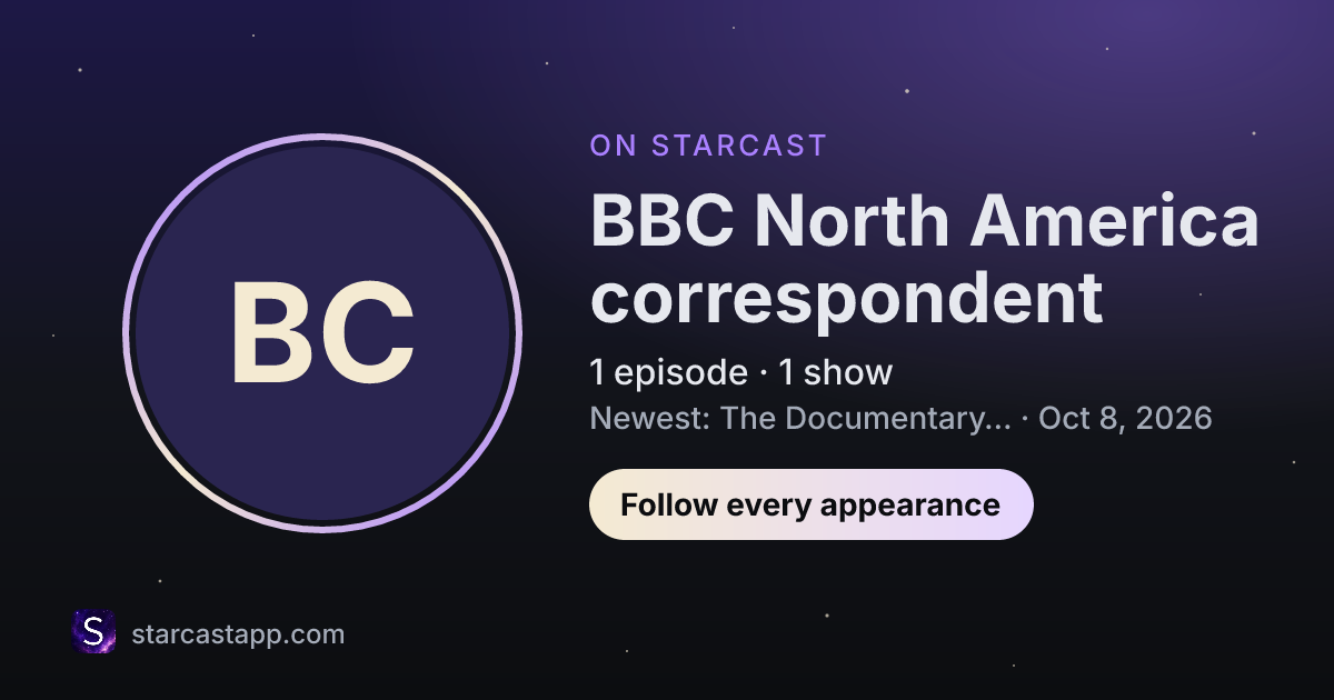 The preview card for BBC North America correspondent