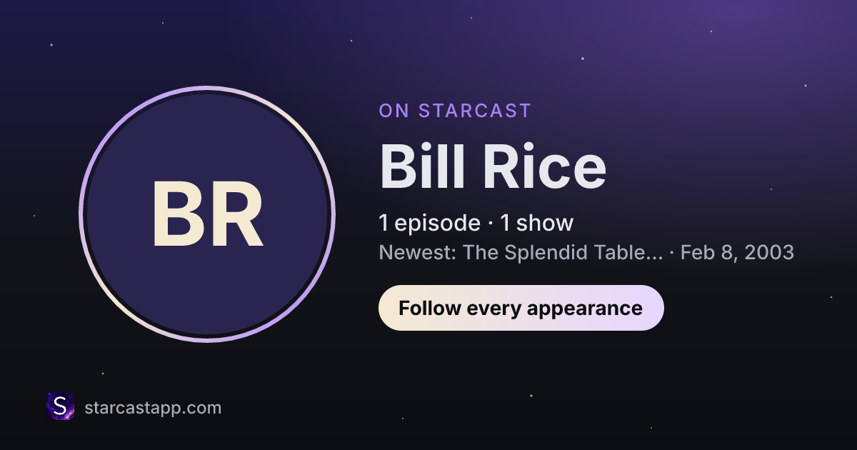 The preview card for Bill Rice