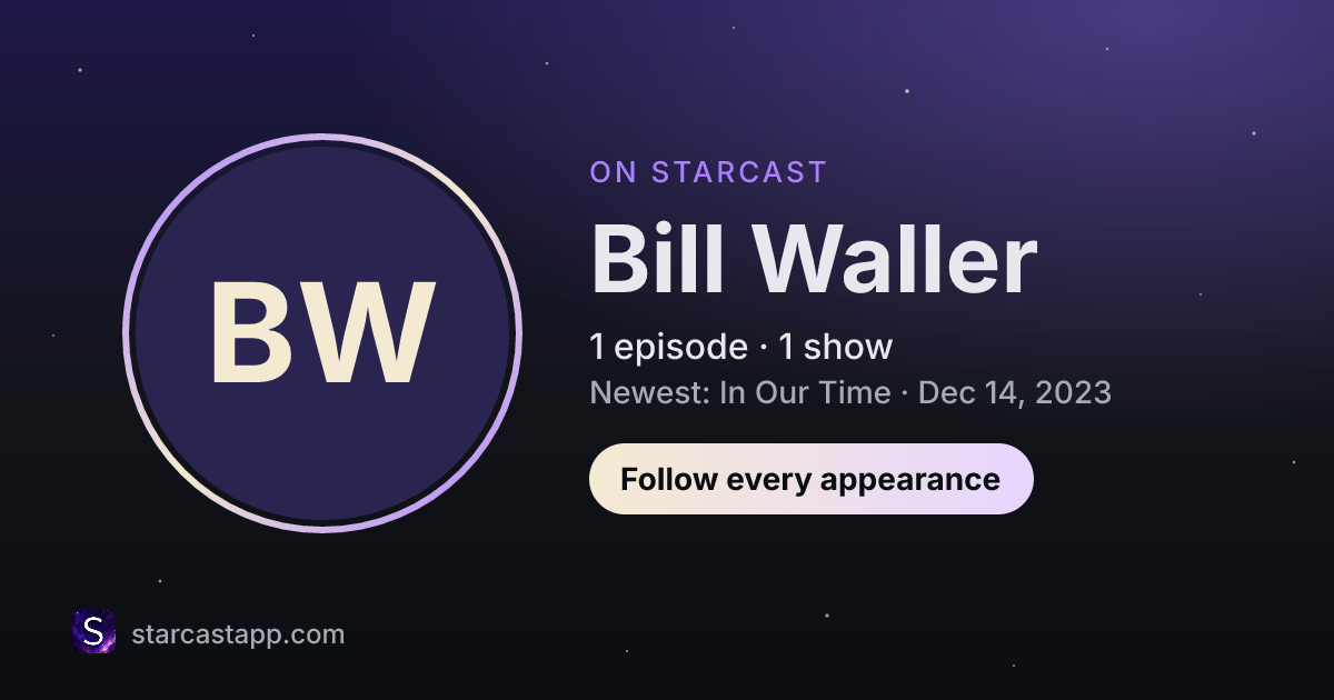 The preview card for Bill Waller