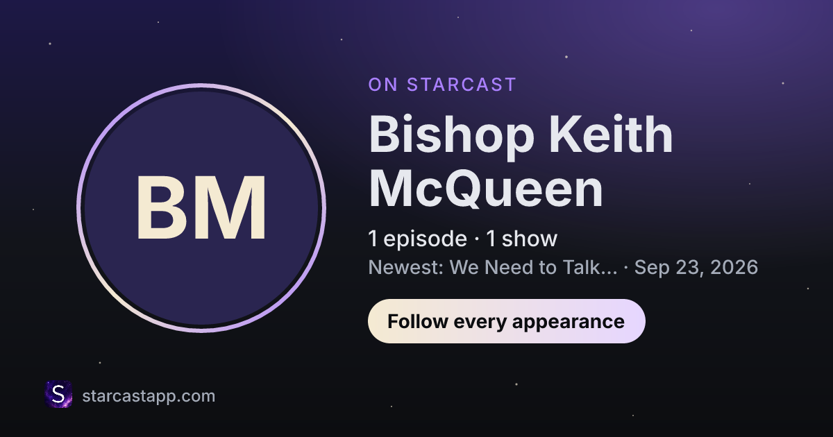 The preview card for Bishop Keith McQueen