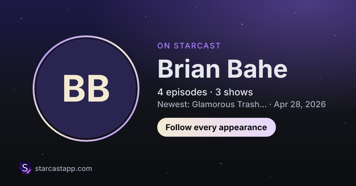 The preview card for Brian Bahe