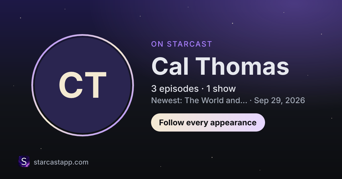 The preview card for Cal Thomas