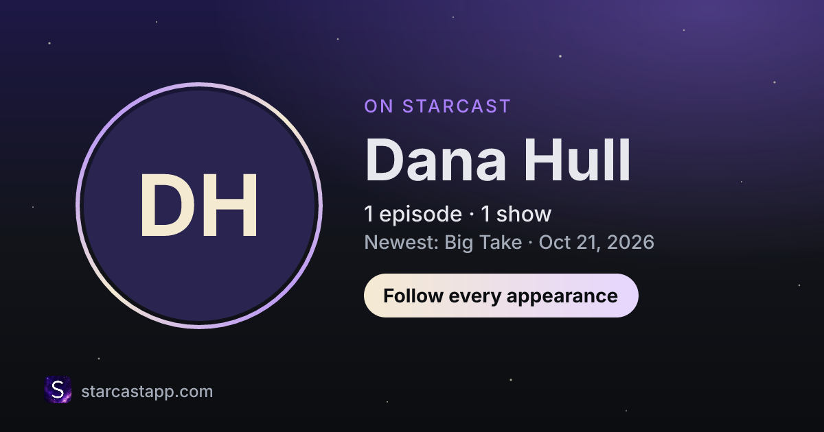 The preview card for Dana Hull
