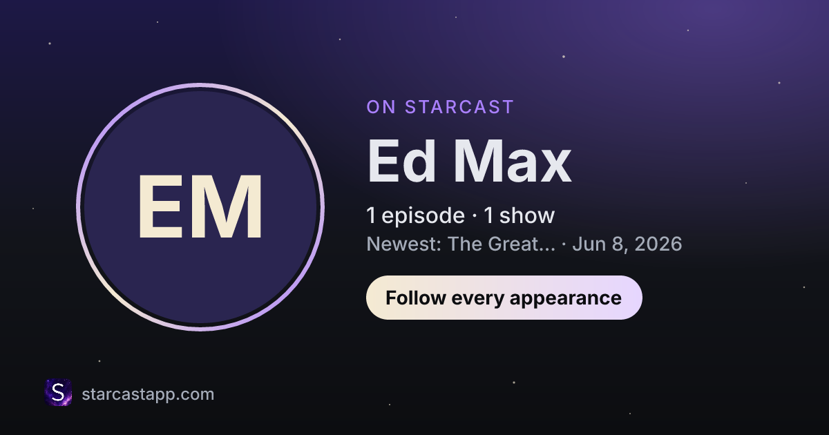 The preview card for Ed Max