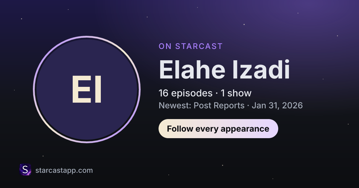 The preview card for Elahe Izadi