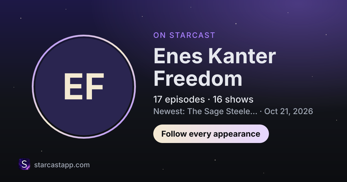 The preview card for Enes Kanter Freedom