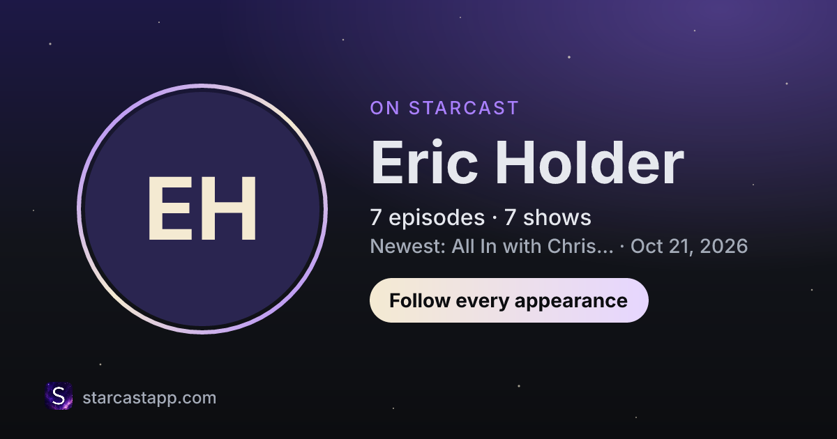 The preview card for Eric Holder