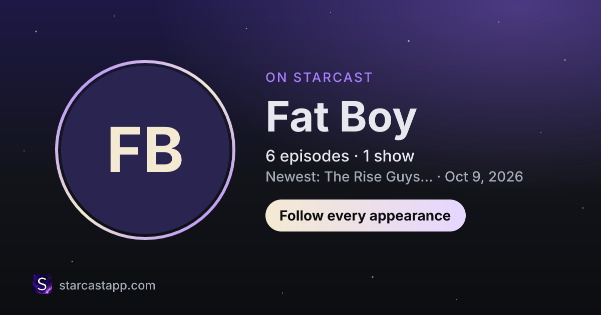 The preview card for Fat Boy