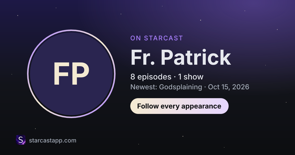 The preview card for Fr. Patrick