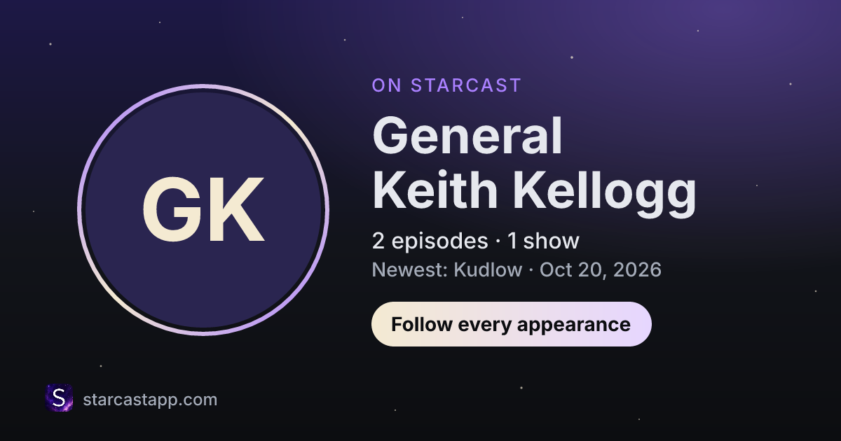 The preview card for General Keith Kellogg