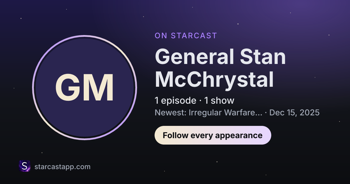 The preview card for General Stan McChrystal