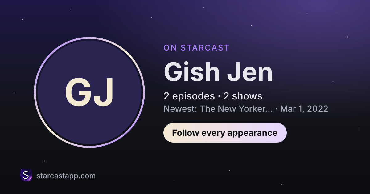 The preview card for Gish Jen