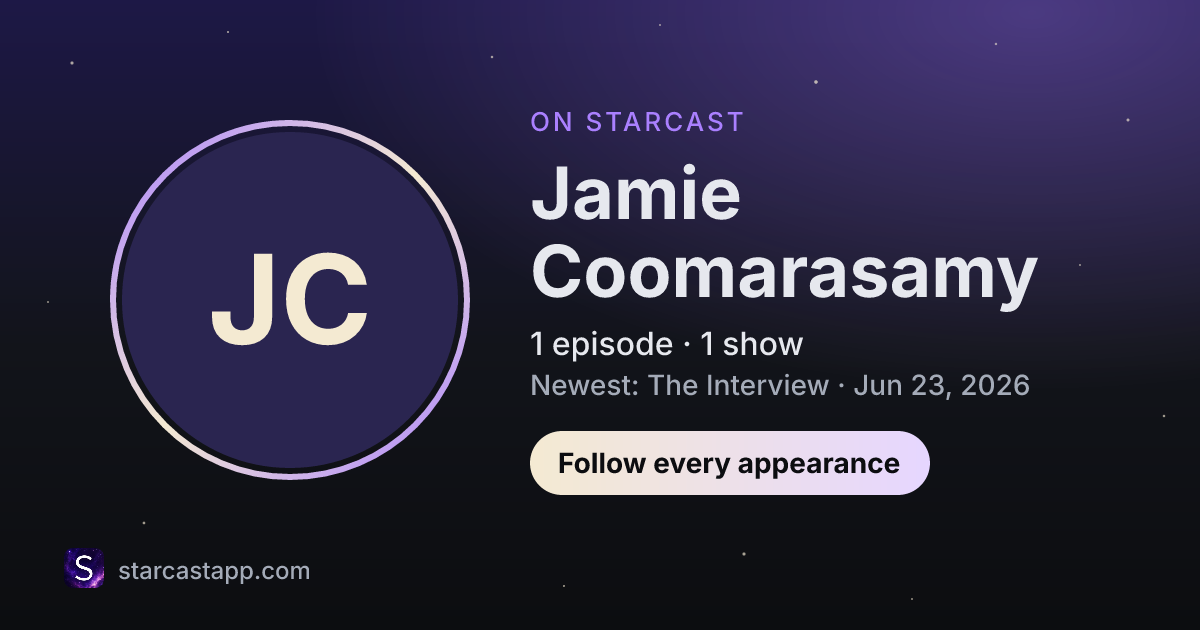 The preview card for Jamie Coomarasamy