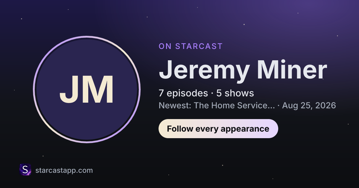 The preview card for Jeremy Miner