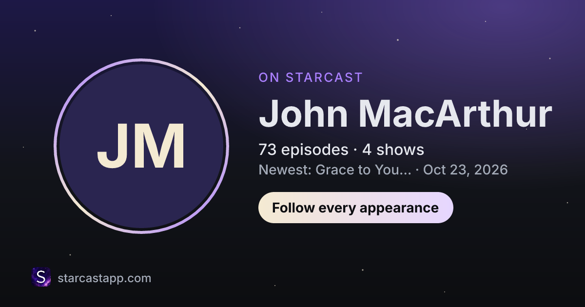 The preview card for John MacArthur