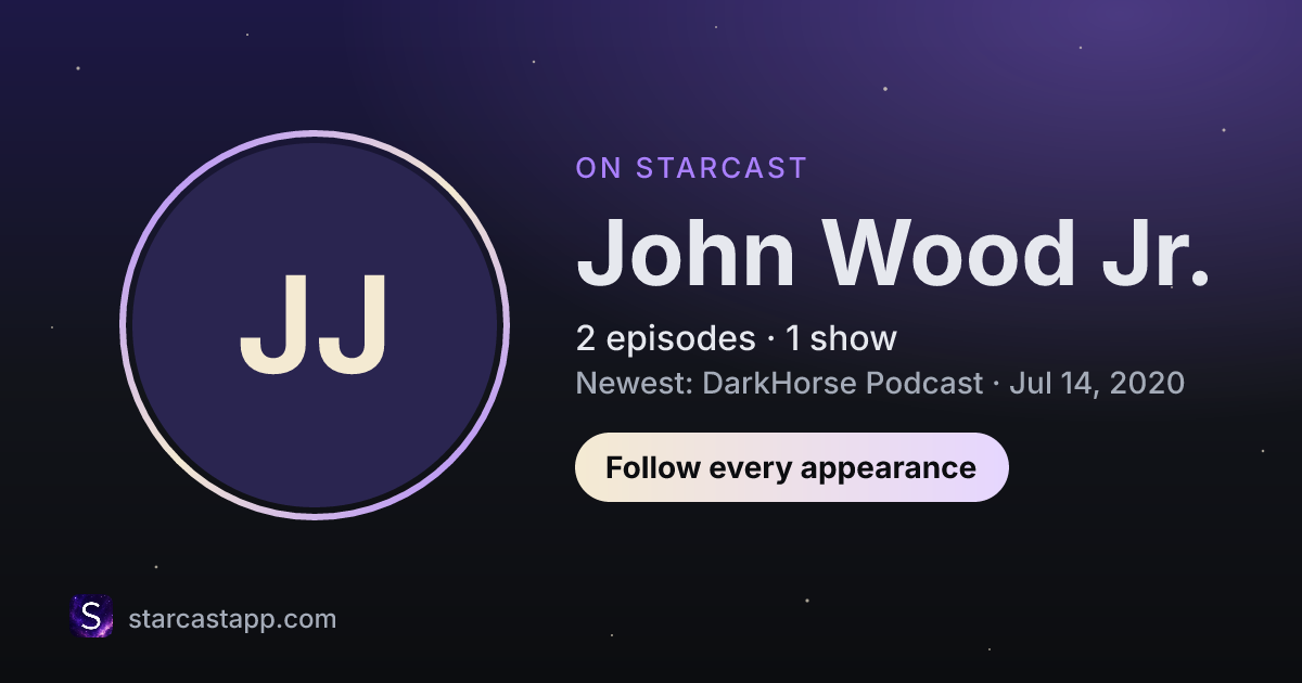 The preview card for John Wood Jr.