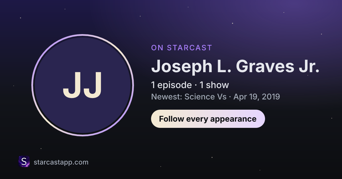 The preview card for Joseph L. Graves Jr.