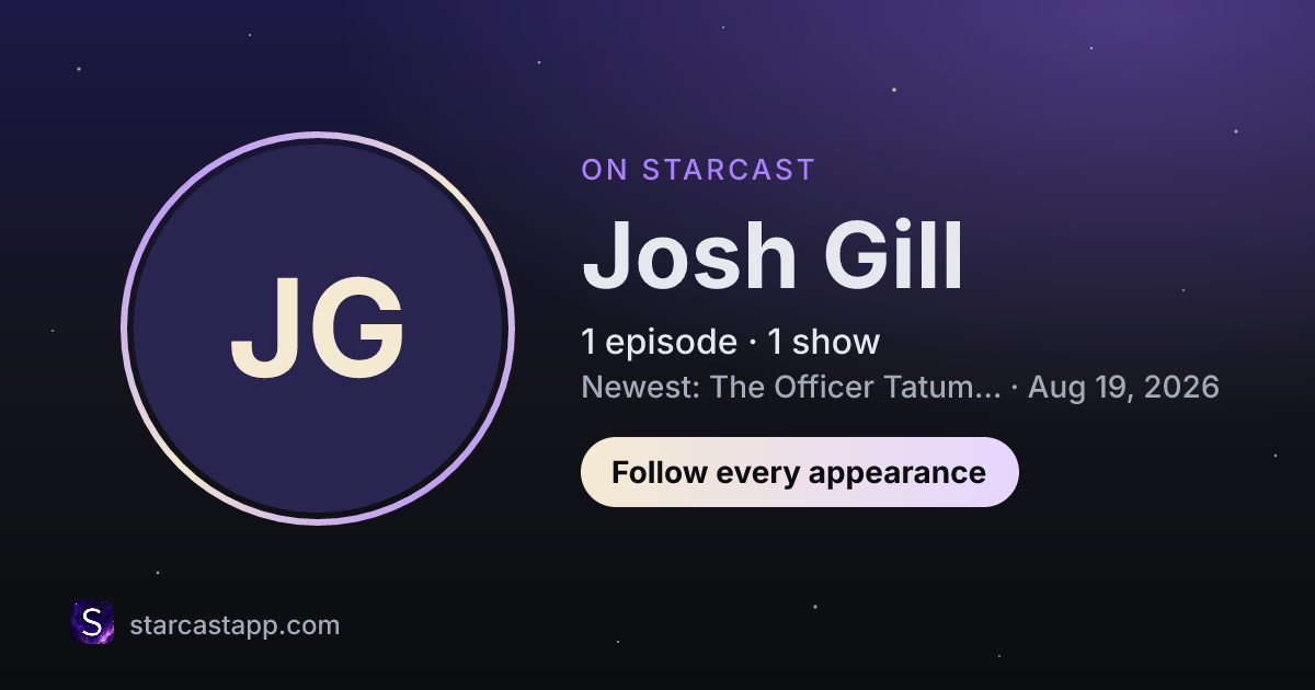 The preview card for Josh Gill