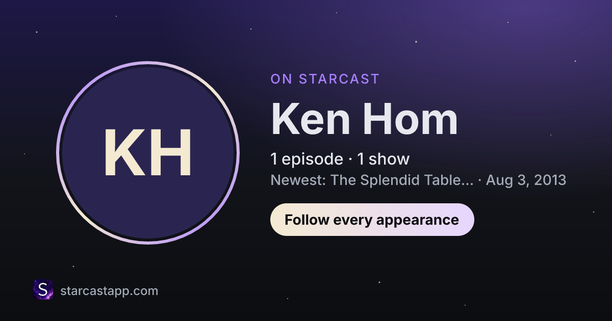 The preview card for Ken Hom