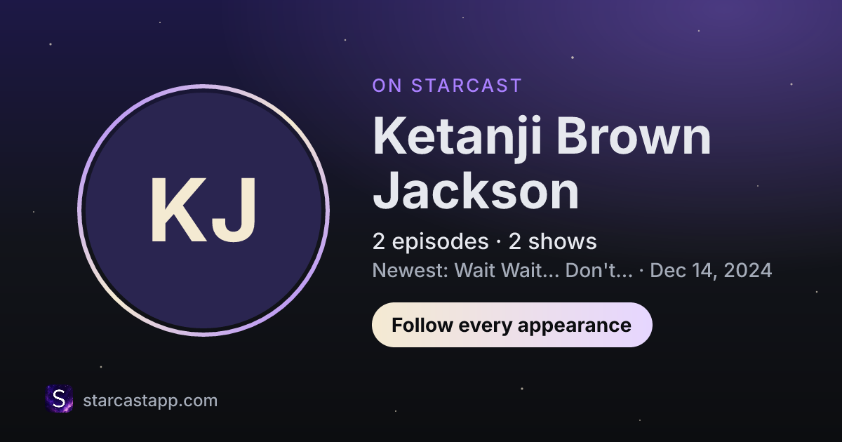 The preview card for Ketanji Brown Jackson