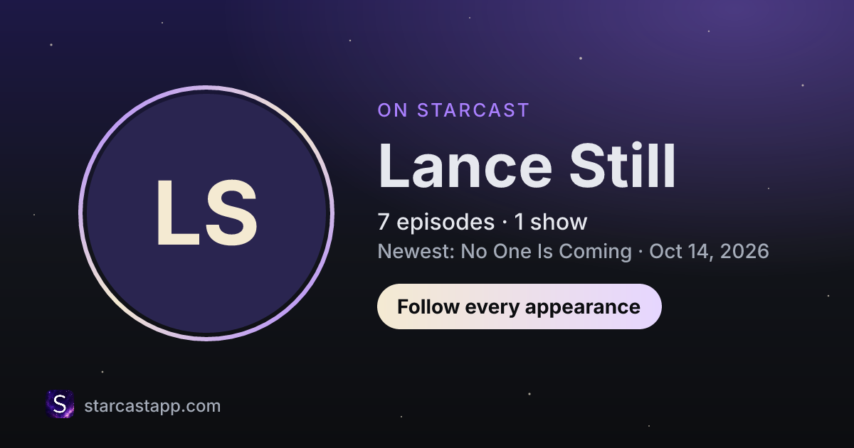 The preview card for Lance Still