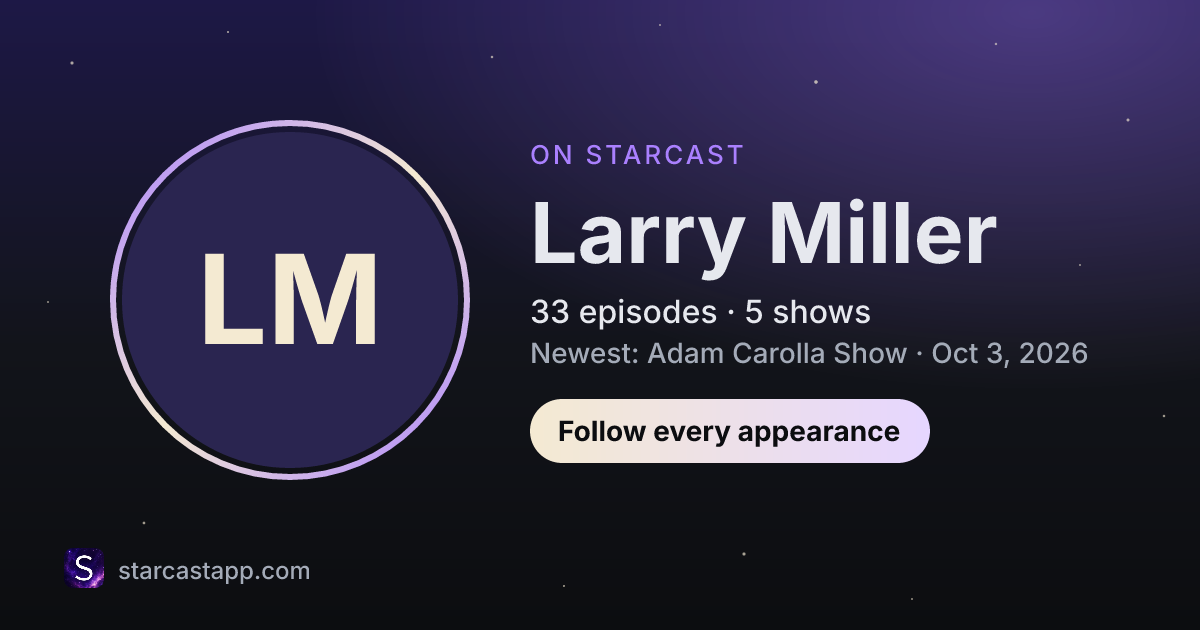 The preview card for Larry Miller
