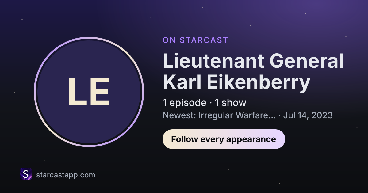 The preview card for Lieutenant General Karl Eikenberry