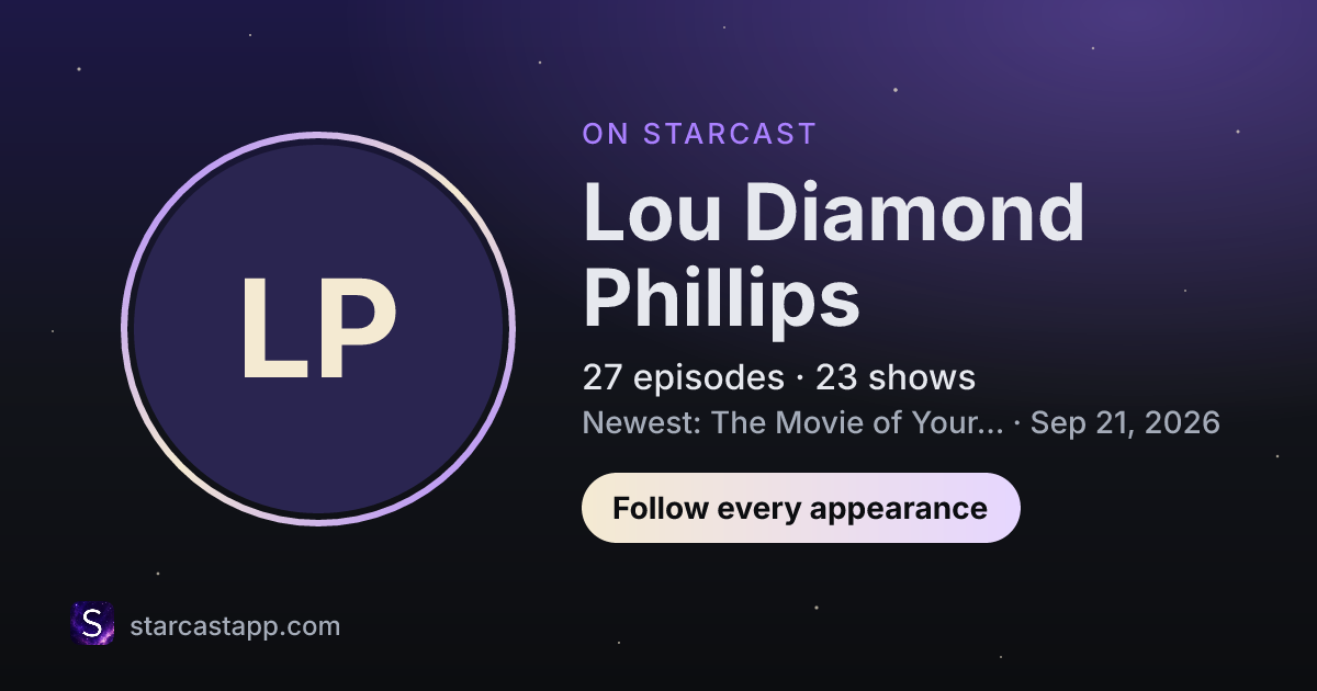 The preview card for Lou Diamond Phillips