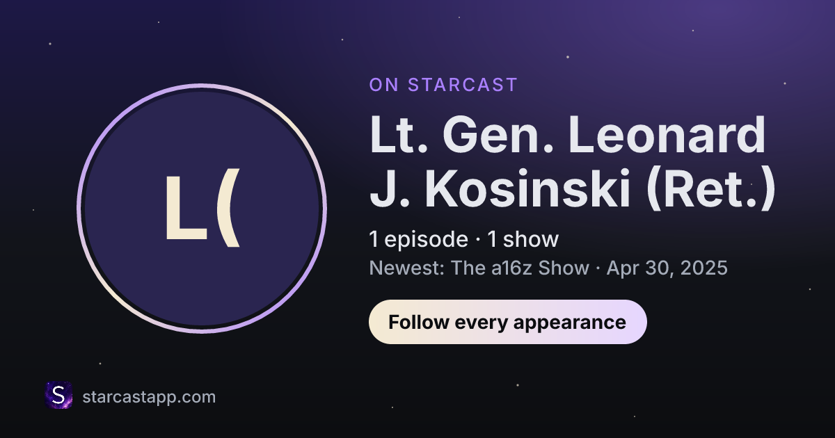 The preview card for Lt. Gen. Leonard J. Kosinski (Ret.)