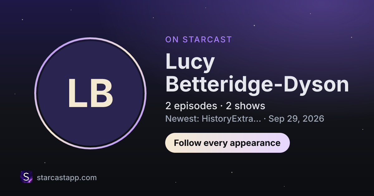The preview card for Lucy Betteridge-Dyson