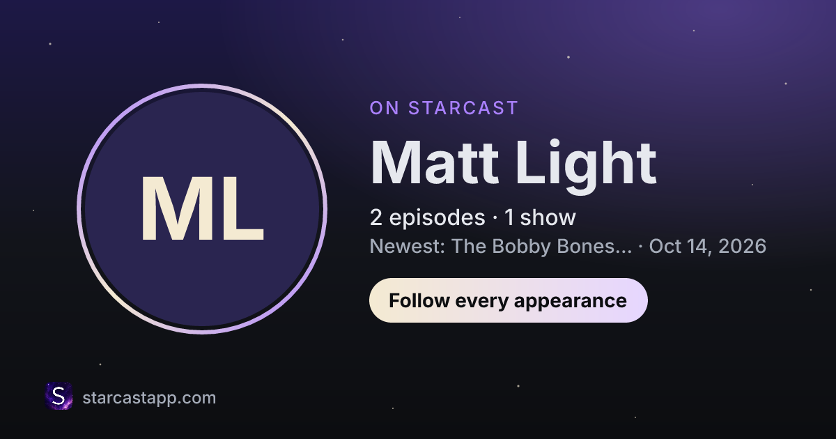 The preview card for Matt Light