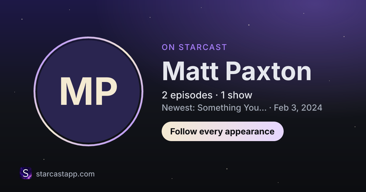 The preview card for Matt Paxton