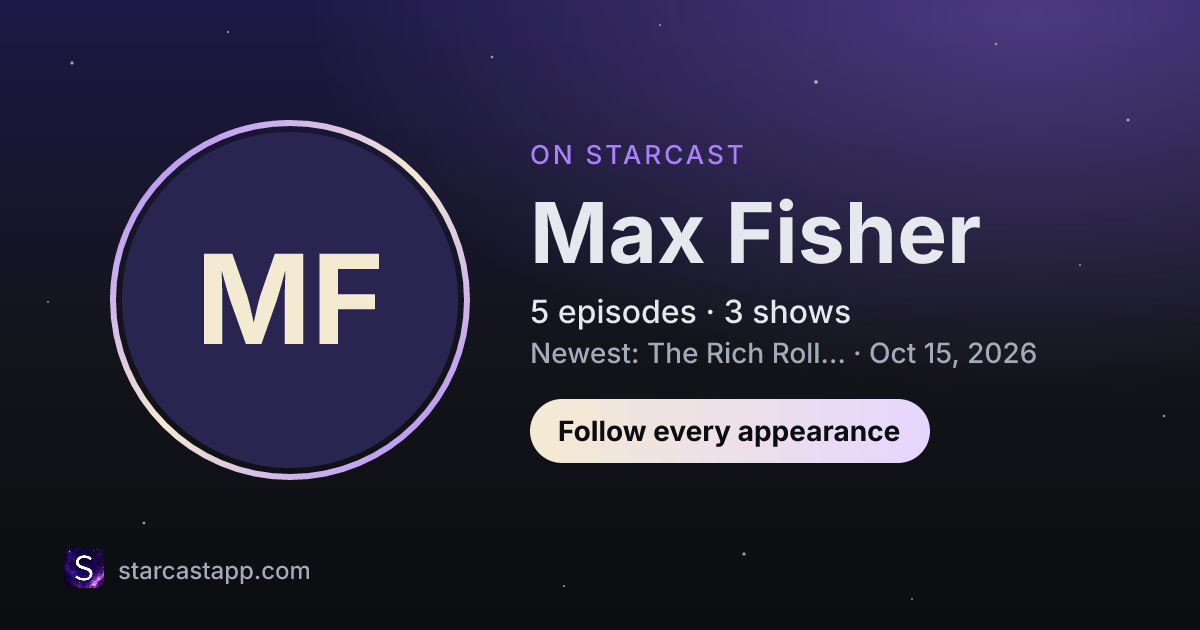 The preview card for Max Fisher