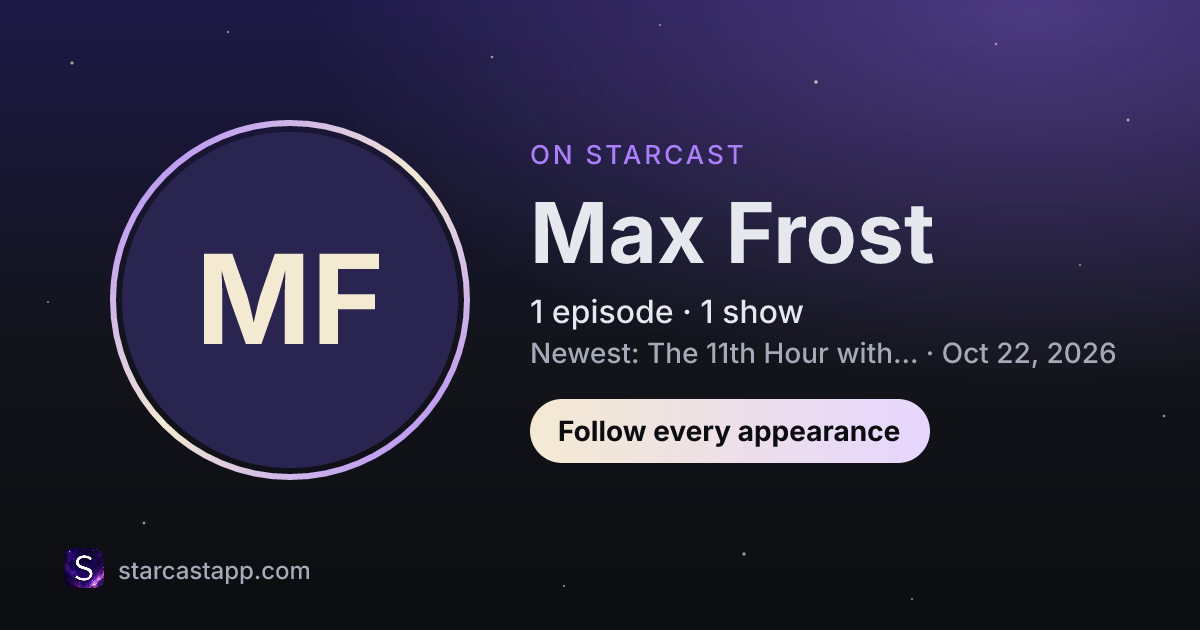 The preview card for Max Frost