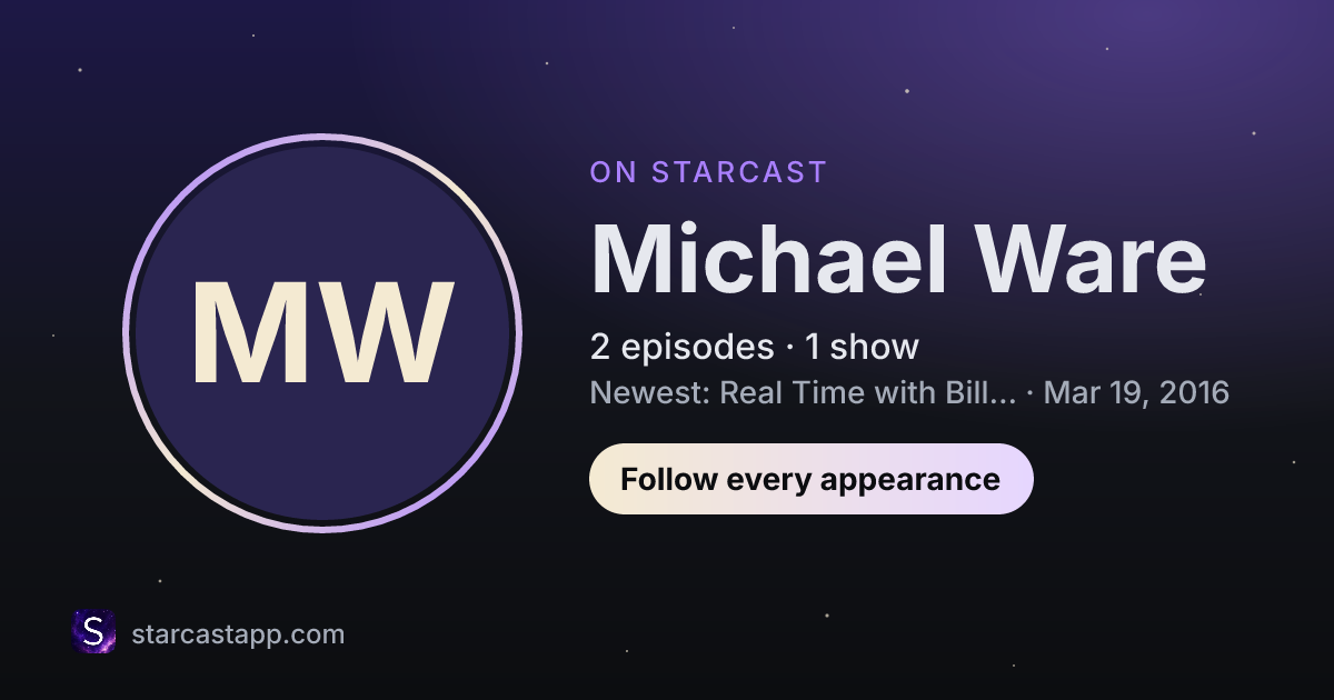 The preview card for Michael Ware