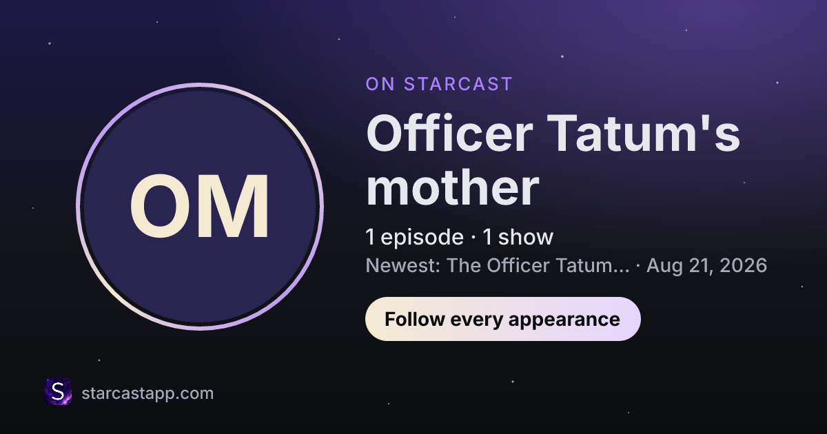 The preview card for Officer Tatum's mother