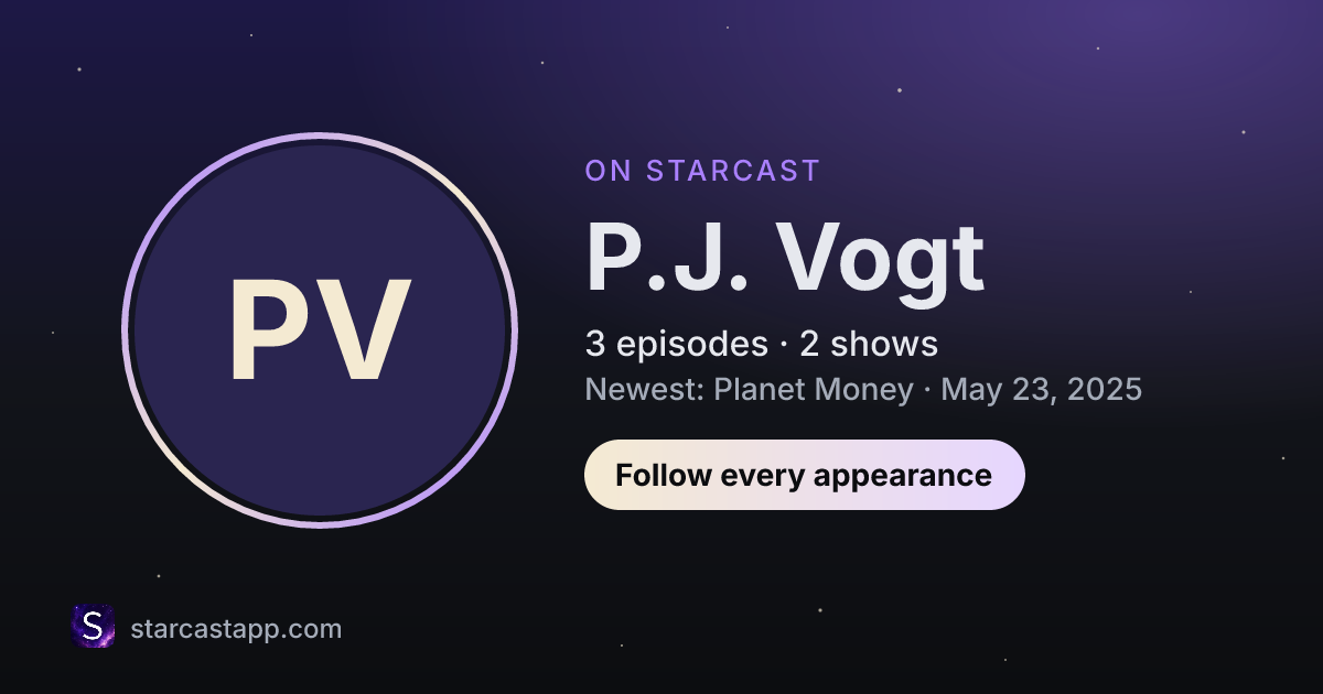The preview card for P.J. Vogt