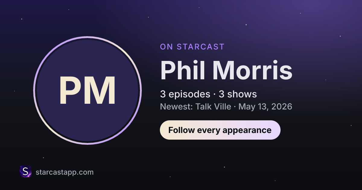 The preview card for Phil Morris