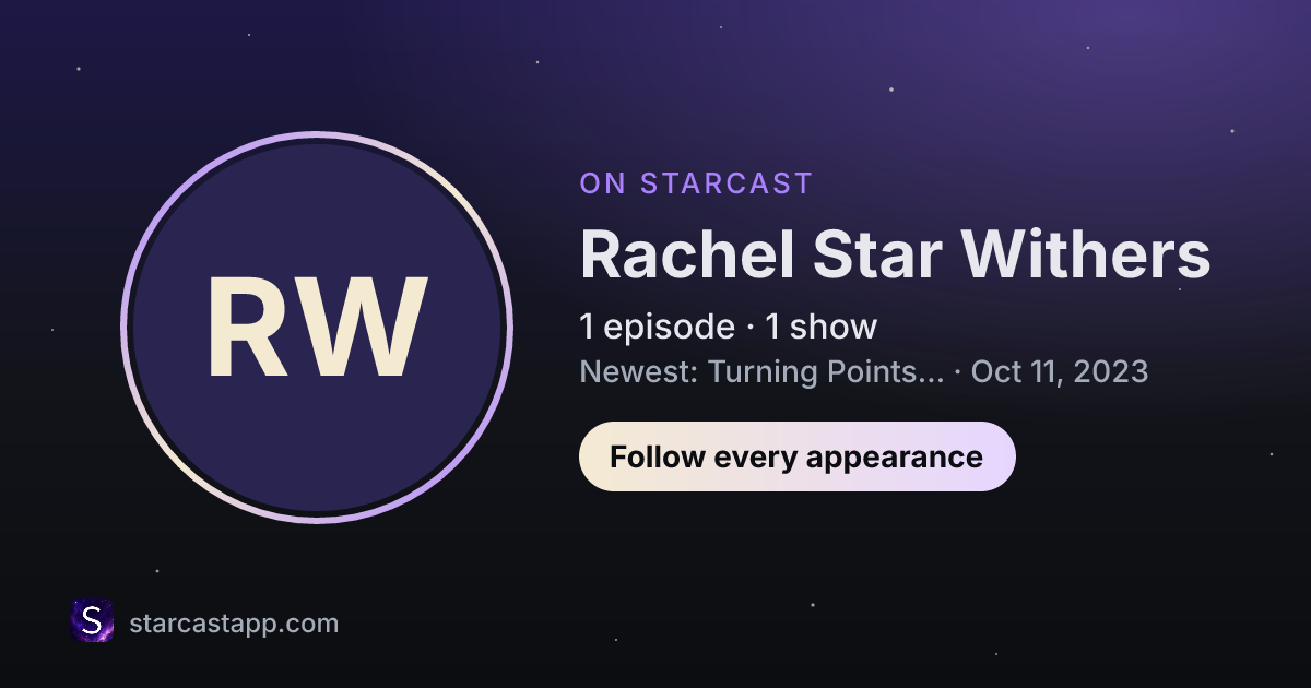 The preview card for Rachel Star Withers
