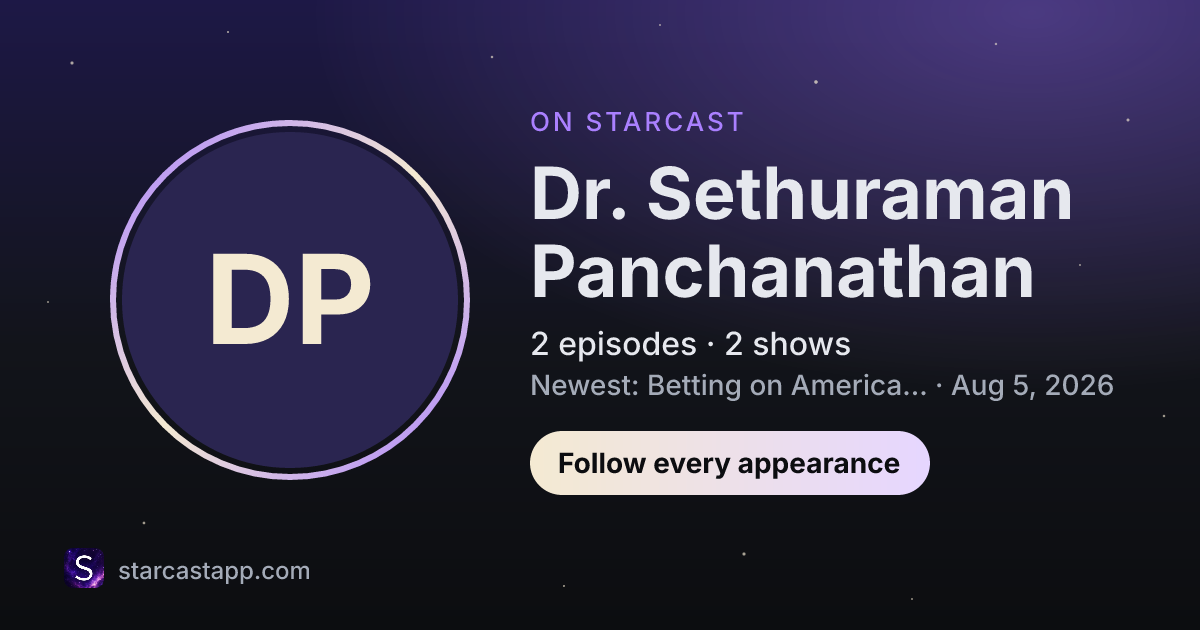 The preview card for Dr. Sethuraman Panchanathan