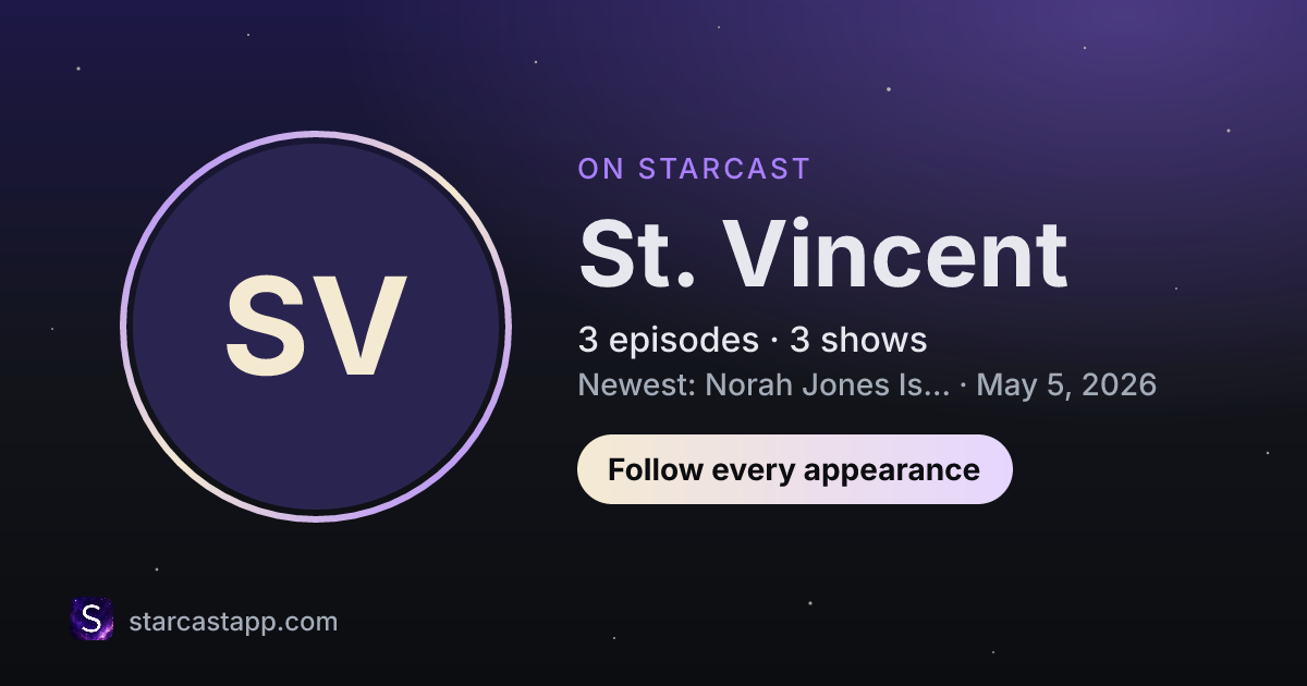 The preview card for St. Vincent