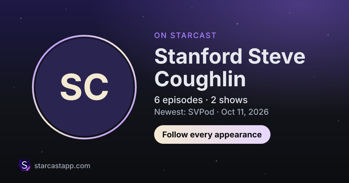 The preview card for Stanford Steve Coughlin