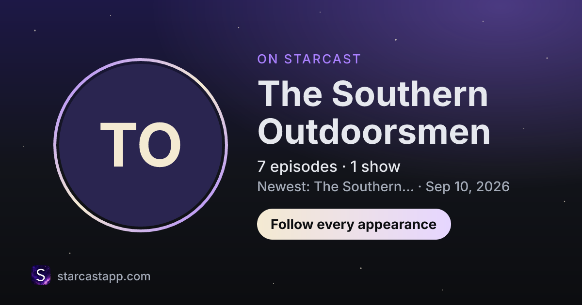 The preview card for The Southern Outdoorsmen