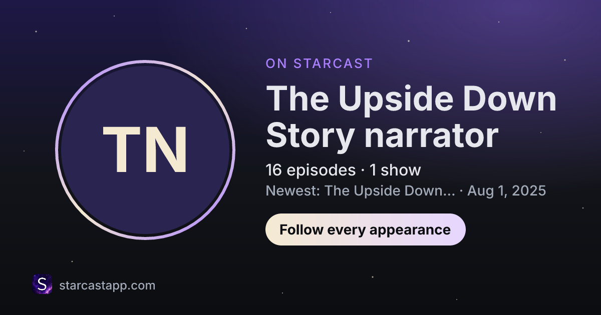 The preview card for The Upside Down Story narrator