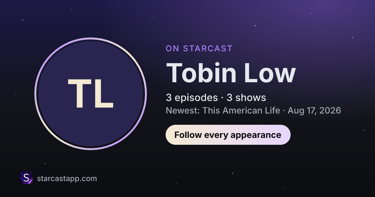 The preview card for Tobin Low