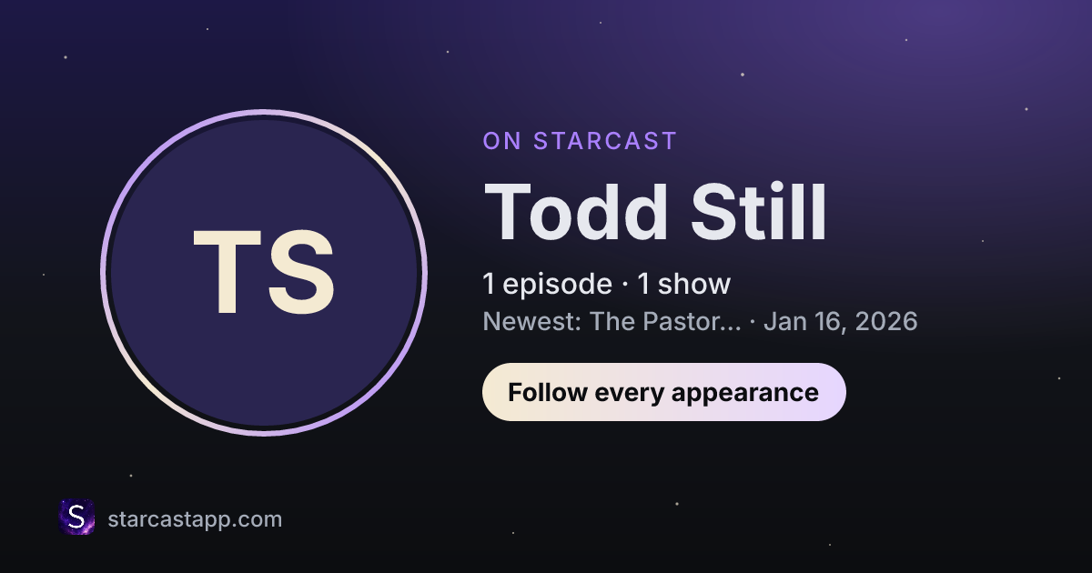 The preview card for Todd Still