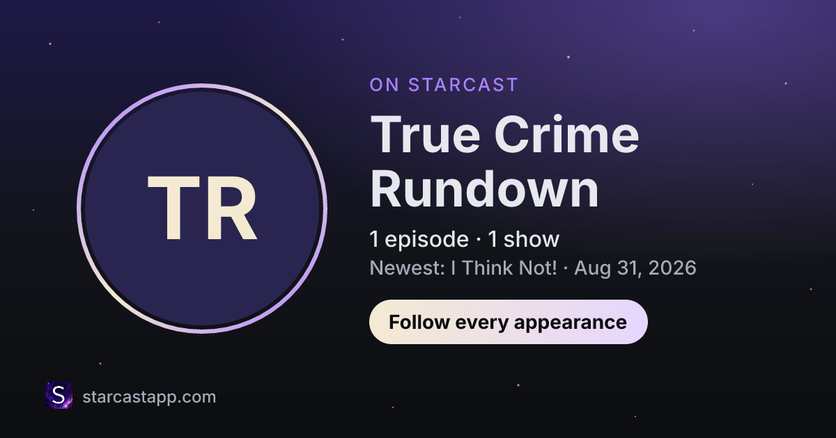 The preview card for True Crime Rundown