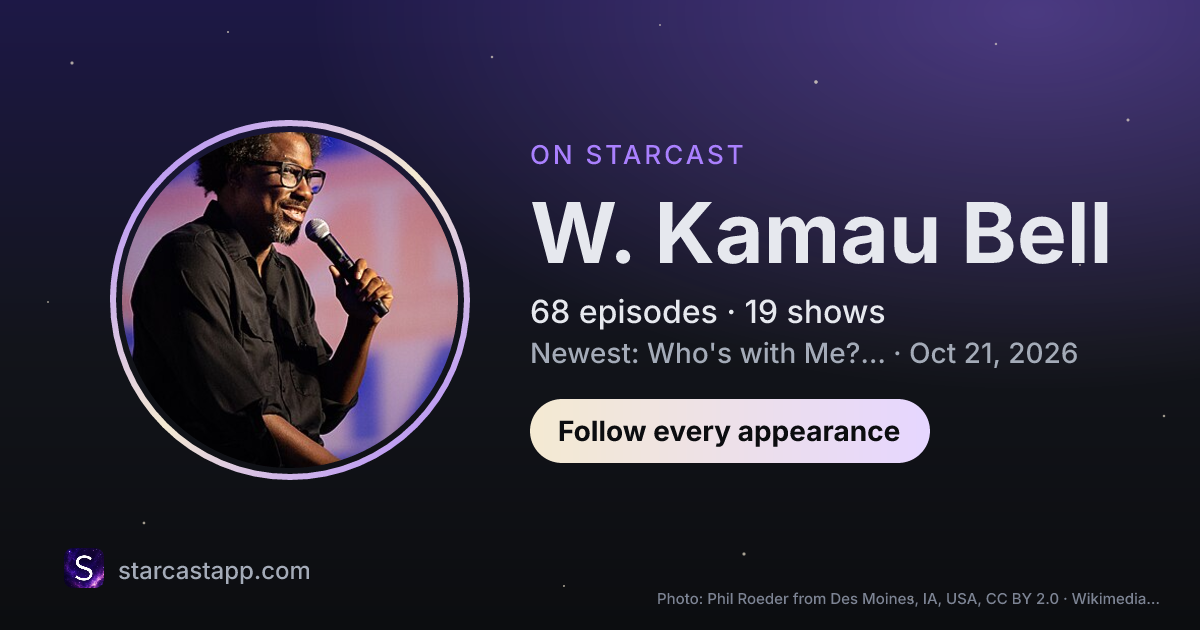 The preview card for W. Kamau Bell